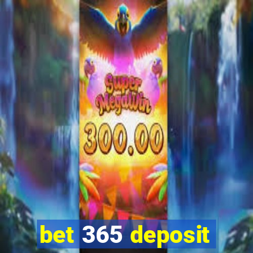 bet 365 deposit